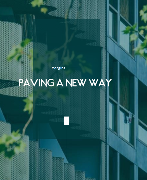 MARGINS DEVELOPMENTS